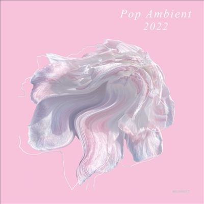 Pop Ambient 2022