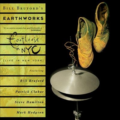 Bill Bruford's Earthworks/Footloose and Fancy Free[SUMF05491522]