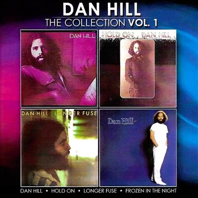 Dan Hill/Collection 1/Sometimes When We Touch[CLSR5005262]