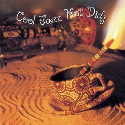 Cool Jazz Hot Didj Cool Jazz Hot Didj
