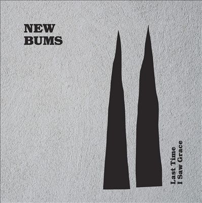 New Bums/Last Time I Saw Grace[DC809]