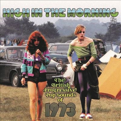 High In The Morning - British Progressive Pop Sounds Of 1973 3CD Clamshell Box[GRPF29191702]