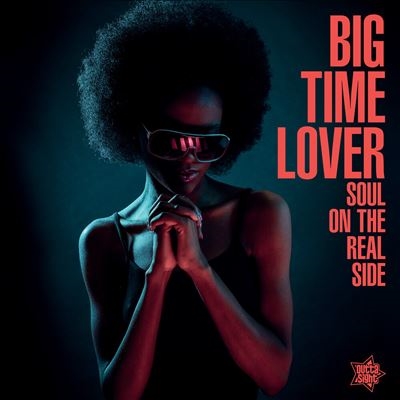 Soul on the Real Side Big-Time Lover[OSVLP028]