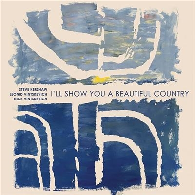 Vintskevich Kershaw Trio/I'll Show You A Beautiful Countryס[JAZALP7011]