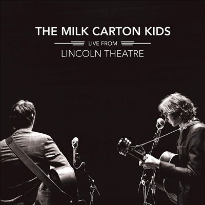 The Milk Carton Kids/Live From Lincoln Theatre[ATI872391]
