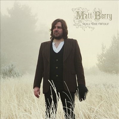 Matt Berry/Kill the Wolf[AJXP327G]