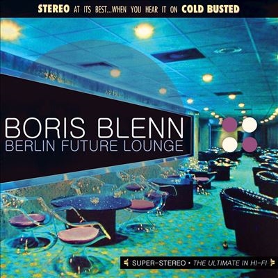 Boris Blenn/Berlin Future Lounge[COBU1211]