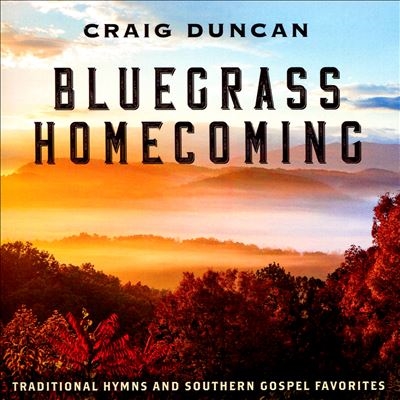 Bluegrass Homecoming: Traditional Hymns & Southern