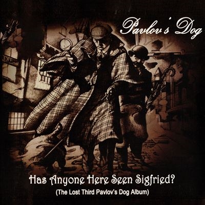 Pavlov's Dog/Has Anyone Here Seen Siegfried?[RF21071]