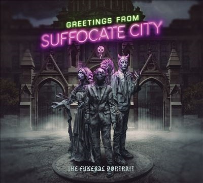 The Funeral Portrait/Greetings From Suffocate City[BTNO73922]