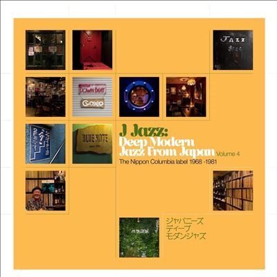 J-Jazz Vol. 4 Deep Modern Jazz From Japan - The Nippon Columbia Label 1968 -1981[BBE731CCD]