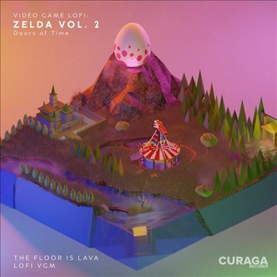 Floor Is Lava/Video Game Lofi Zelda Vol. 2 - Doors of Time[MCOL561]
