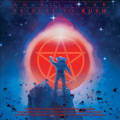 All-Star Tribute to Rush＜限定盤/Red Vinyl＞