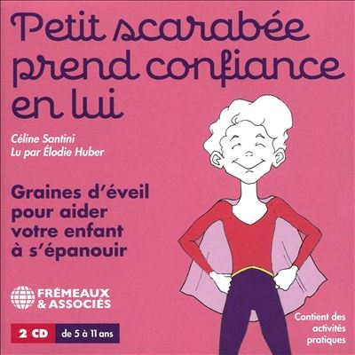 Celine Santini/Petit Scarabee Prend Confiance En Lui[FA914]