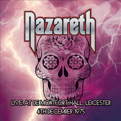 Nazareth/Live At The De Montfort Hall. Leicester. 4th December 1975[SJPCD607]