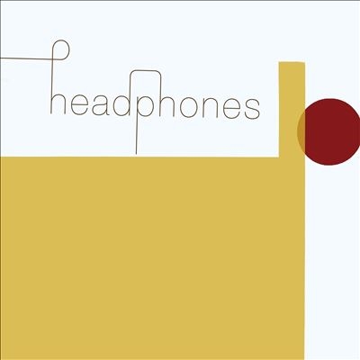 Headphones/Headphones (20th Anniversary Edition) LP+7inchϡ/Opaque Yellow Vinyl[SSQ045DLXC1]