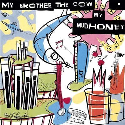 Mudhoney My Brother The Cow US盤LP 7インチ付き Mudhoney – My Brother The Cow 1995 Reprise US Lp+7