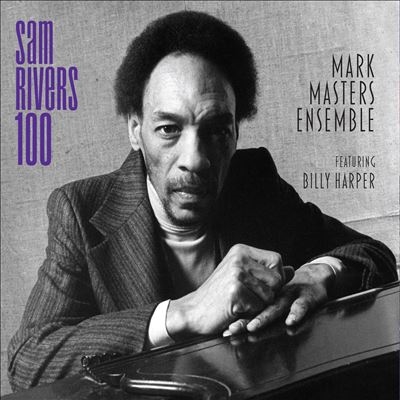 Sam Rivers 100