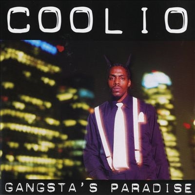 Gangsta's Paradise (25th Anniversary - Remastered)/Coolio