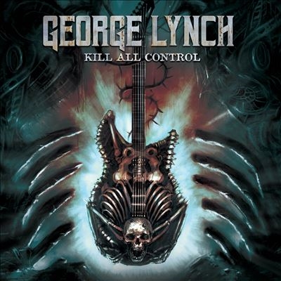 George Lynch/Kill All Control[CLO5917]