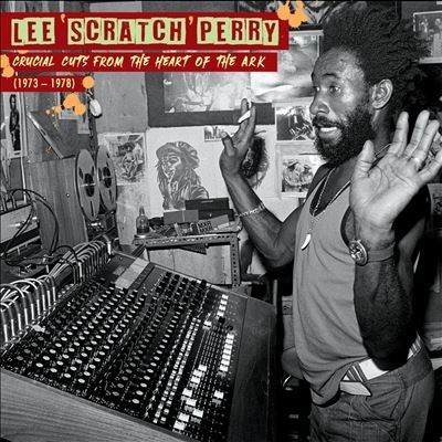 Lee "Scratch" Perry/Crucial Cuts From the Heart of the Ark (1973-1978)＜限定盤＞[SHA450761]