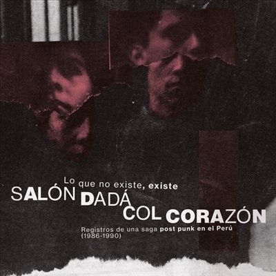 Salon Dada/Lo Que No Existe. Existeס[BR116]