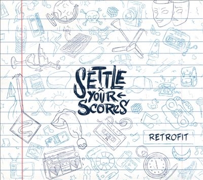 Settle Your Scores/Retrofit[MTNT4512]