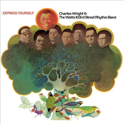 Charles Wright &The Watts 103rd Street Rhythm Band/Express Yourselfס[MOVL62026611]