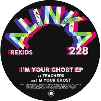 Alinka/I'm Your Ghost EP[REKIDS228]