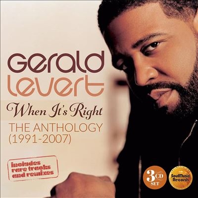 Gerald Levert/When It's Right - The Anthology 1991-2007[QSMCR5211T]