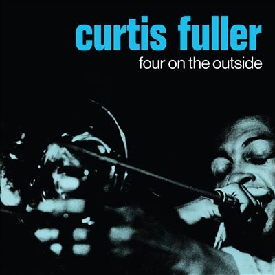 Curtis Fuller/Four on the Outside＜限定盤/Clear Vinyl＞