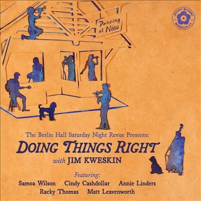 Jim Kweskin/Doing Things Right[JALY252]
