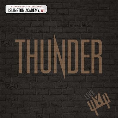 Thunder/Live at Islington Academy[ERMU2190061]
