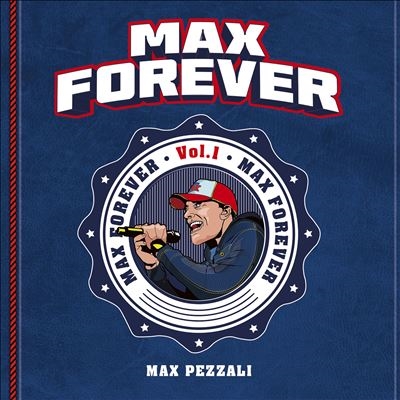 Max Forever Vol. 1 Max Forever Vol. 1