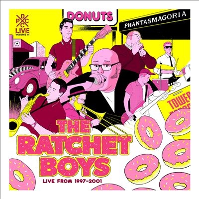 The Ratchet Boys/Dcxpc Live Vol. 11 Presents[DCXPCLIVE0011A]