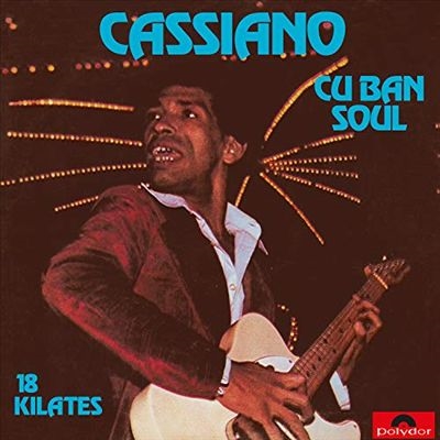 Cassiano/Cuban Soul 18 Kilates[7898324311512]