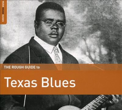 The Rough Guide To Texas Blues[RGNET1416CD]