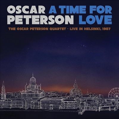 Oscar Peterson/A Time For Love The Oscar Peterson Quartet - Live In Helsinki 1987[MACK1151A1]