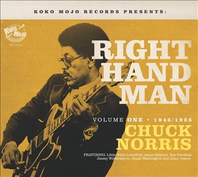 Chuck Norris Right Hand Man, Vol. 1, 1946-1955[KMCD212]