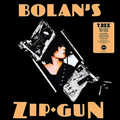 Bolan's Zip Gun＜Clear Vinyl＞