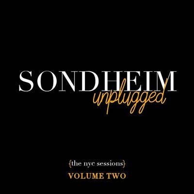 Sondheim Unplugged, Vol. 1 Sondheim Unplugged, Vol. 1