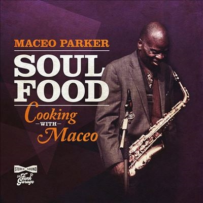 Maceo Parker/Soul Food Cooking With MaceoPurple Vinyl[TFUK7609121]