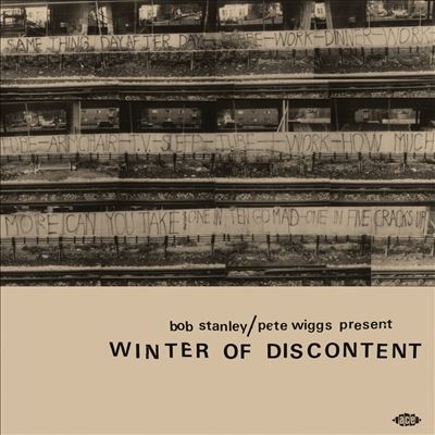 Bob Stanley/Pete Wiggs Present Winter Of Discontent