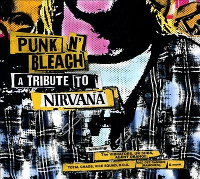 Punk N' Bleach - A Punk Tribute To Nirvana[CLE180202]
