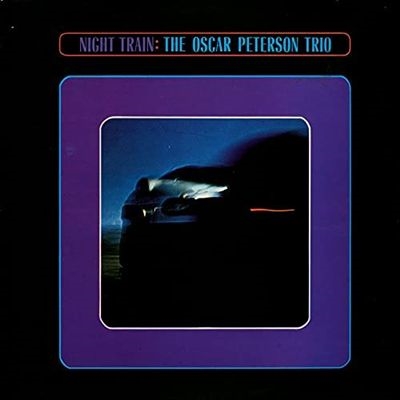 Oscar Peterson Trio/ナイト・トレイン＜タワーレコード限定/完全限定盤＞
