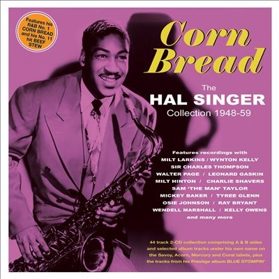 Corn Bread: The Hal Singer Collection 1948-59