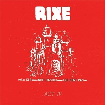 Rixe/Act IV/Colored Vinyl[MUS167LP]