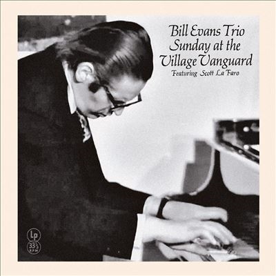 Bill Evans (Piano)/サンデイ・アット・ザ・ヴィレッジ・ヴァンガード +5