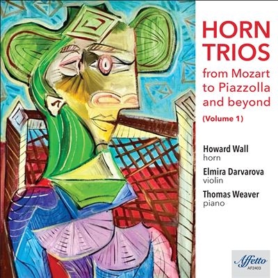 Horn Trios: From Mozart to Piazzolla and Beyond, Vol. 1