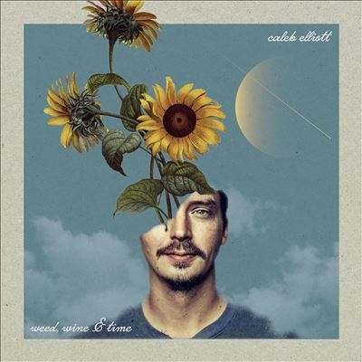 Caleb Elliott/Weed, Wine &Time[SL063CD]